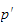 $p^{\prime }$