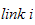 $link~i$