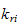 $k_{ri}$
