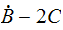 $\dot{B}-2C$