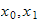 $x_{0},x_{1}$